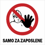 Samo za zaposlene.