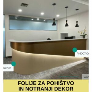 Folije za pohištvo in notranji dekor.